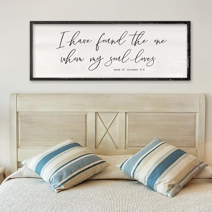 I Have Found The One Whom My Soul Loves Wall Art 40x15 Inch Large Song of Solomon 3:4 Sign Master Bedroom Above Bed Wood Frame Wall Hanging Decor (Black)