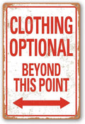 Clothing Optional Beyond This Point Sign Vintage Metal Tin Signs Man Cave Decor Bar Signs Wall Decor For Room Gifts For Men Red Sign 12 X 8 Inch