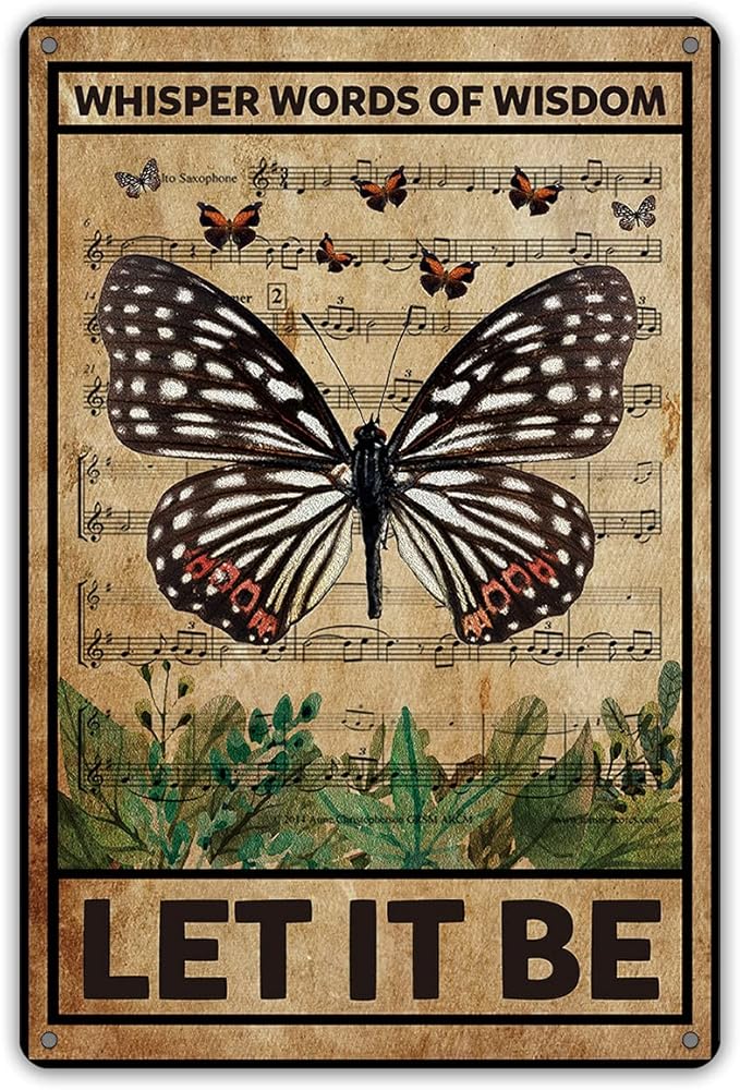 QIONGQI Let It Be The Beatles Metal Tin Sign Wall Decor Retro Whisper Words of Wisdom Butterflies Art Signs for Home Decor Gifts