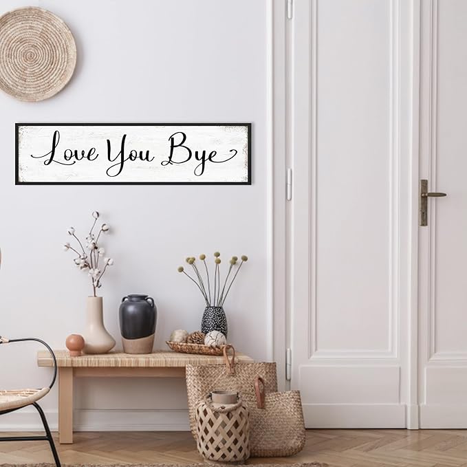 Love You Bye Sign Entryway Hallway Decor, Modern Farmhouse Unique Wall Decor, Family Home Wall Art Decorations to Express Love & Warm 12×40"
