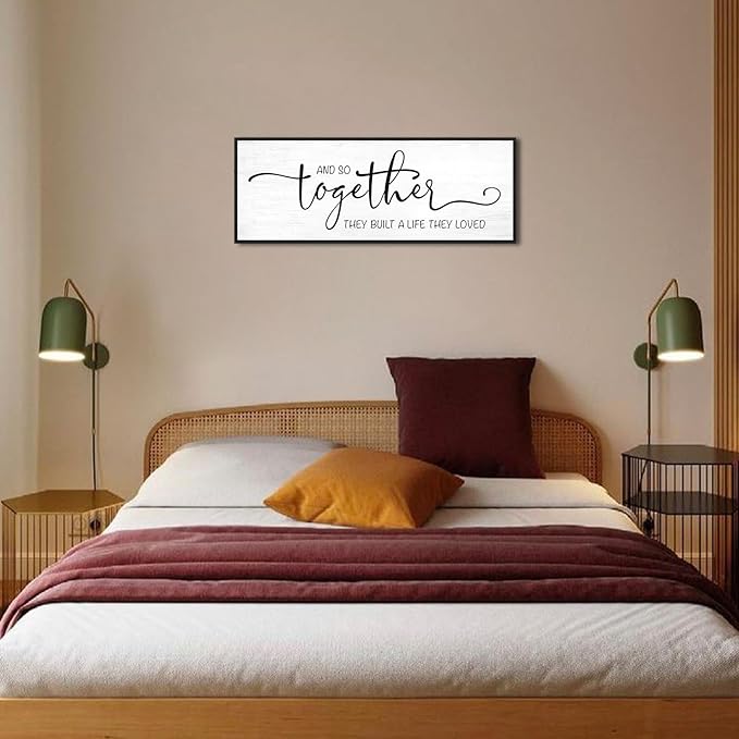 And So Together They Built A Life They Loved Wall Decor 32'x12'' Couples Master Bedroom Over Bed Art Wall Decor Sign Pictures Framed Farmhouse Quotes Above Bed