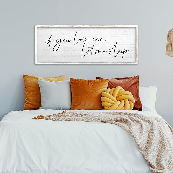 TQianJiang Master Bedroom Above Bed Wall Decor Art Funny Sleep Quote 40"×15" If You Love Me Let Me Sleep Sign Large Rustic Farmhouse Wood Framed for Couples Over Bed Wall Hanging (White)