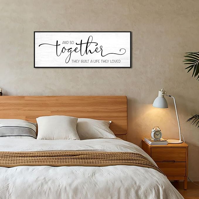 And So Together They Built A Life They Loved Wall Decor 32'x12'' Couples Master Bedroom Over Bed Art Wall Decor Sign Pictures Framed Farmhouse Quotes Above Bed