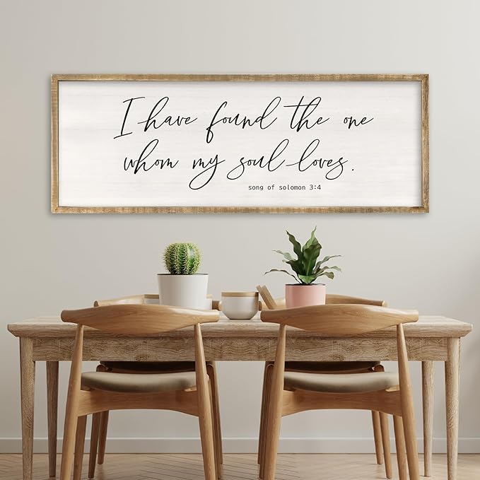 I Have Found The One Whom My Soul Loves Wall Art 40x15 Inch Large Song of Solomon 3:4 Sign Master Bedroom Above Bed Wood Frame Wall Hanging Decor (Wood)