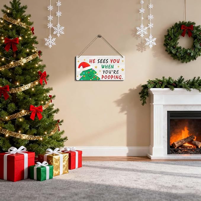 Funny Christmas Bathroom Sign, He Sees You When You're Pooping Sign - Christmas Bathroom Decor, Indoor Xmas Decorations for Home, 6x12 Inch Wooden Signs