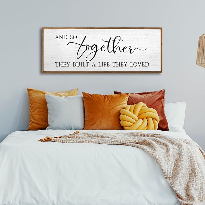 And So Together They Built A Life They Loved Wall Decor 32”X12” Rustic Master Bedroom Large Wood Framed Sign Above Bed Modern Farmhouse Quotes Couple Wall Art Over Bed Hanging Decoration (Wood)