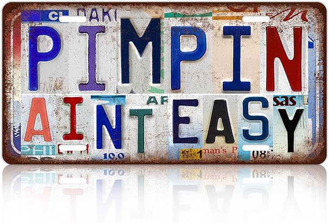 Vintage License plate Wall Decor Metal Sign Tin Signs for Bar Home Bedroom Garage - Pimpin Aint Easy