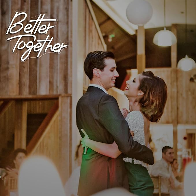 Better Together Neon Sign for Wall Decor, Led Wedding Neon Sign Light Up for Reception Engagement Party Happy Anniversary Bridal Shower Backdrop Holiday Birthday Christmas Lifts, White