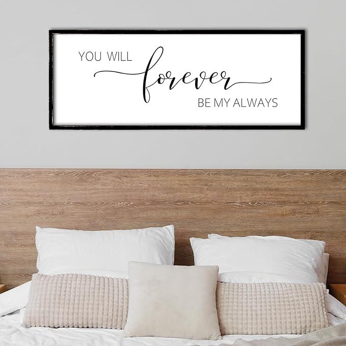 You Will Forever Be My Always Sign Wall Decor 40"x15" Above over Bed Master Bedroom Guest Room Large Rustic Wooden Framed Wall Hanging Art (Black)