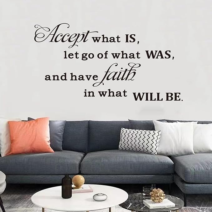 Living Room Quotes Wall Stickers: Family Bedroom Inspirational Home Vinyl Art Wall Stickers - Kitchen Door Wall Decor - Accept What is Let Go of What was 28.6" X 15"