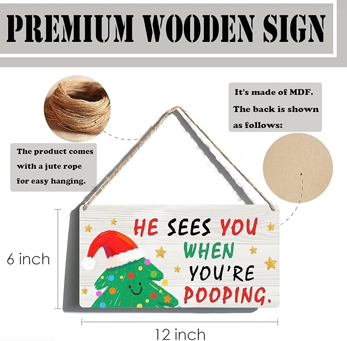 Funny Christmas Bathroom Sign, He Sees You When You're Pooping Sign - Christmas Bathroom Decor, Indoor Xmas Decorations for Home, 6x12 Inch Wooden Signs