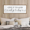 Christian Wall Decor Give It To God And Go To Sleep Sign Wall Decor 24"×10" Spiritual Quote Plaque for Master Bedroom Above Over Bed Rustic Religious Home Wood Framed Hanging Art (Wood)