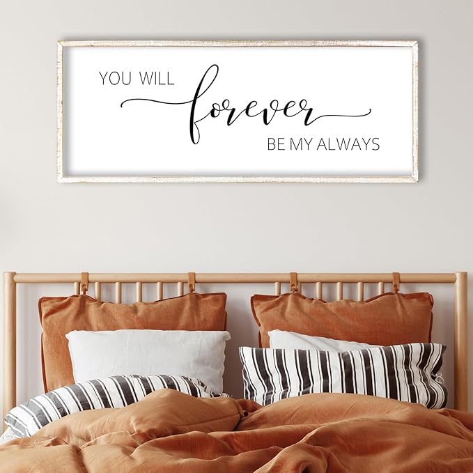 You Will Forever Be My Always Sign Wall Decor 40"x15" Above over Bed Master Bedroom Guest Room Large Rustic Wooden Framed Wall Hanging Art (White)