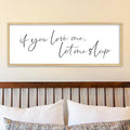 YWJKWLGS If You Love Me Let Me Sleep Sign Wall Art 40"×15" Funny Bedroom Decor Above Bed for Sleep Lovers Humorous Rustic Wooden Plaque for Her/Him (Wood)