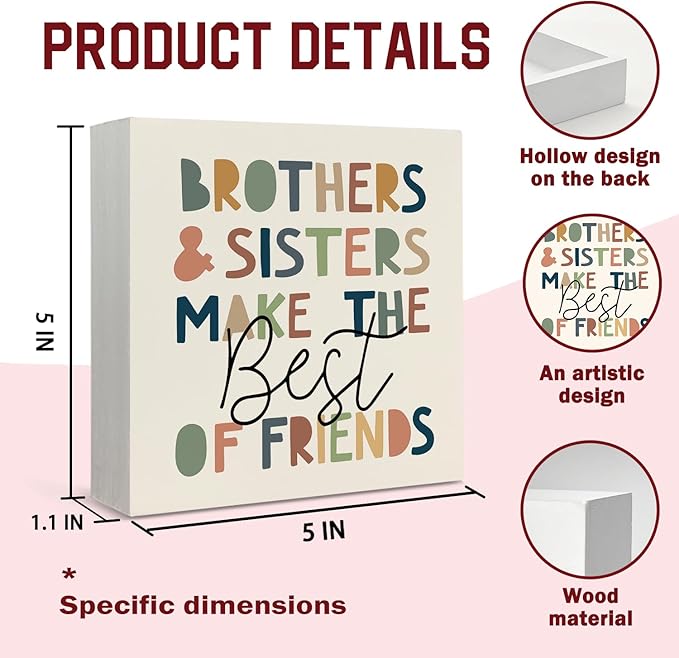 Lacama Kids Room Wooden Box Sign, Brothers and Sisters Make the Best of Friends Decorations Wood Block Signs, Boho Nursery Wood Sign for Kids Room Bedroom Playroom Desk Shelf Wall Decor 5x5 Inches