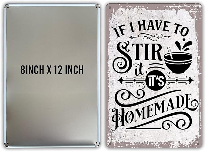 QIONGQI Funny Quote 'If I Have to Stir It, It's Homemade' Metal Tin Sign Wall Decor Retro Kitchen Sign with Sayings for Home Decor Gifts