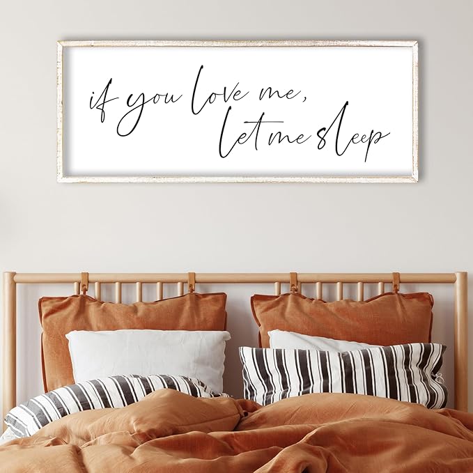If You Love Me Let Me Sleep Sign Wall Decor 40"×15" Above Over Bed Master Bedroom Large Wood Framed Wall Hanging Art (White)