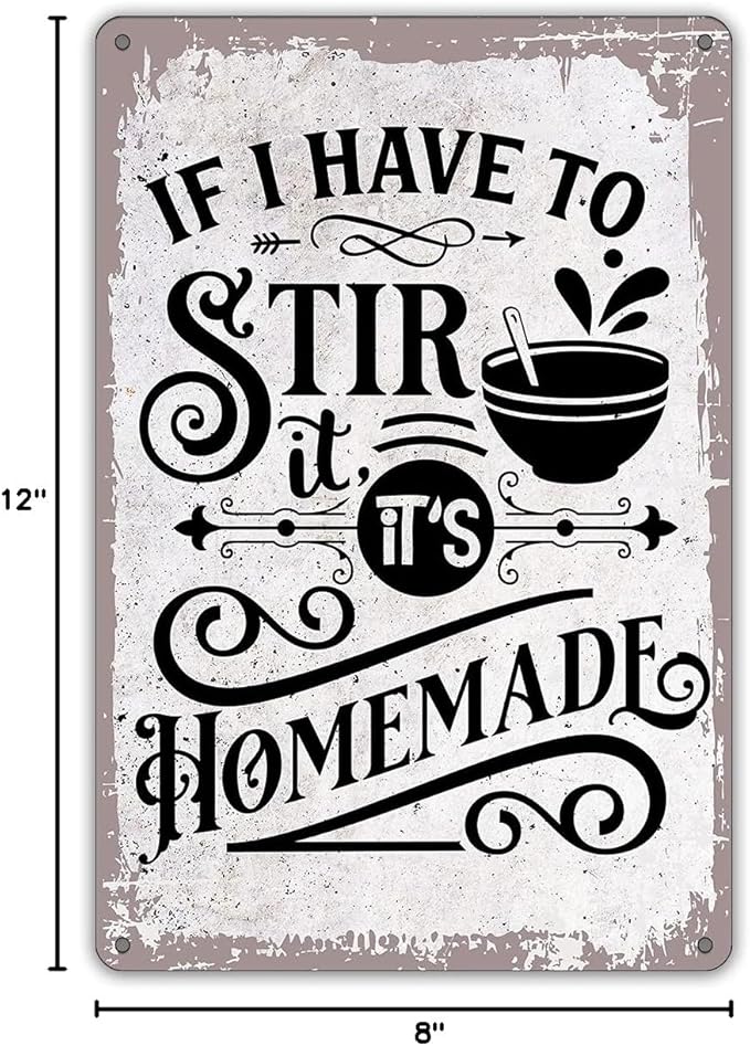 QIONGQI Funny Quote 'If I Have to Stir It, It's Homemade' Metal Tin Sign Wall Decor Retro Kitchen Sign with Sayings for Home Decor Gifts