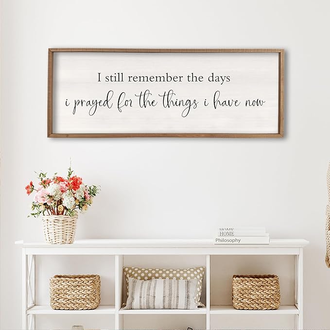 I Still Remember the Days I Prayed Sign 40" x 15" Large Living Room Wall Decor Wooden Vintage Framed Plaque Country Bedroom Hanging Home Farmhouse Inspirational I Prayed Wall Art (Wood)