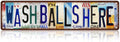 Vintage Wash Balls Here Metal Tin Signs Street Signs Man Cave Sports Golfer Golf Club Wall Decor 16 x 4 Inches