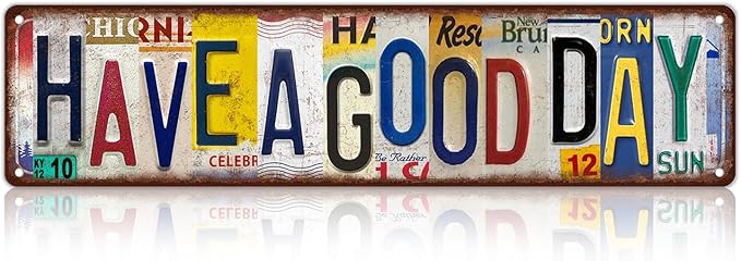 Vintage Have a good day Street Sign Wall Decor Metal Tin Signs for Bar Home Bedroom Garage