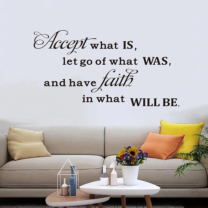 Living Room Quotes Wall Stickers: Family Bedroom Inspirational Home Vinyl Art Wall Stickers - Kitchen Door Wall Decor - Accept What is Let Go of What was 28.6" X 15"