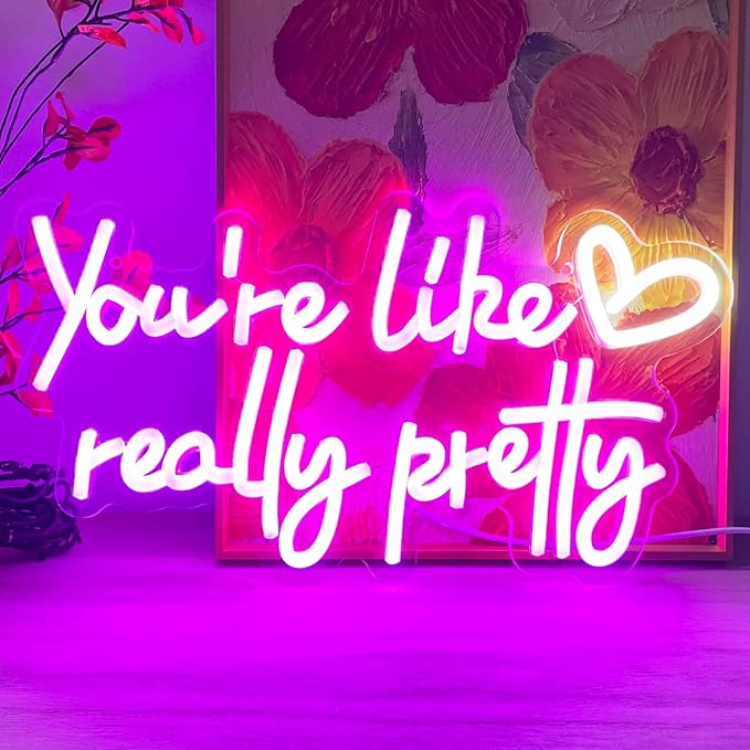 You're Like Really Pretty Neon Sign Wall Decor for Bedroom/Girls Room/Salon/Party/Present - 16"x8" Purple Your Like Really Pretty LED Sign Light for Women, Heart Design & 100,000H Lifespan