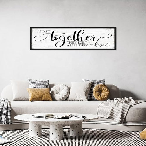And So Together They Built A Life They Loved Sign Above Bed Wall Decor: Love Quotes Wall Art Black Frame Bedroom Signs Modern Rustic Farmhouse Hanging Plaques for Living Room Bedroom 12" x 40"
