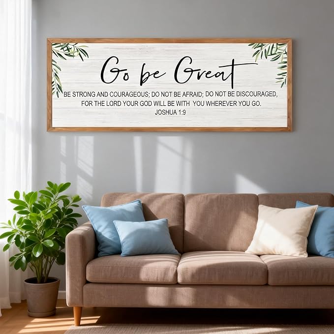 Go Be Great Wall Decor: 40x15 Inch Large Framed Bible Verse Wall Art, Joshua 1:9 Scripture Sign, Christian Wall Decor for Bedroom Living Room, Black Wooden Frame, Natural