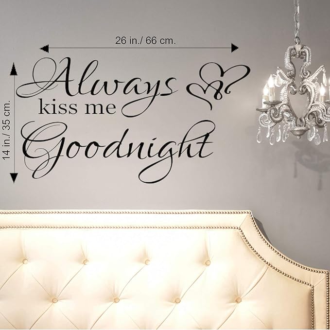 World of Wall Always Kiss Me Goodnight Wall Decals Quotes Sayings Sign Art Stickers Vinyl for Bedroom (14 in High 26 in Wide Matte Black)