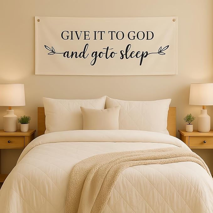 Give It to God and Go to Sleep Banner – 40x20in Linen Wall Hanging Sign for Bedroom, Living Room, or Prayer Space – Rustic Beige Christian Wall Decor, Farmhouse Above Bed Art, Inspirational Scripture Quote Sign