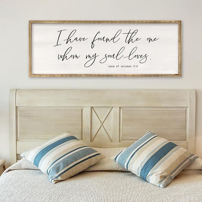 I Have Found The One Whom My Soul Loves Wall Art 40x15 Inch Large Song of Solomon 3:4 Sign Master Bedroom Above Bed Wood Frame Wall Hanging Decor (Wood)