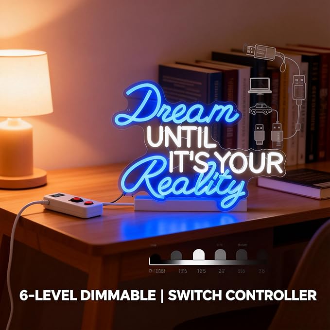 Dream Until Its Your Reality Neon Sign,16.9x12.6in 5V USB Decorfor Wall Decor, USB Powered Switch Neon Lights lighting adjustable for Office Room, Gym Room, Man Cave, Gamer Room,Classroom Decor