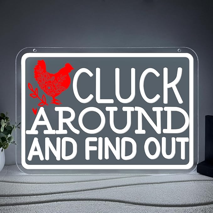 Cluck Around and Find Out Neon Sign,Chicken Led Neon Signs for Home Farm Chicken Coop Farmhouse Decor Kitchen Garden Decor,Funny Rooster Gifts (15.5 X 10.6 Inch)