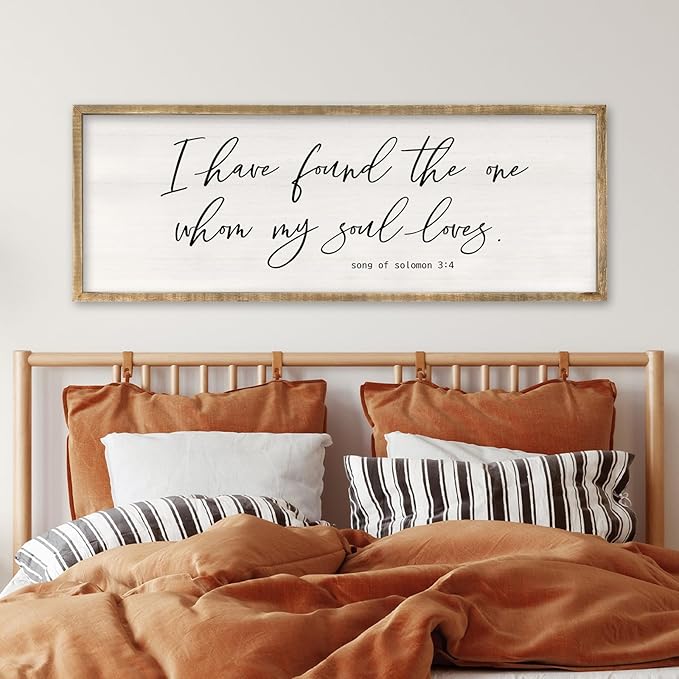 I Have Found The One Whom My Soul Loves Wall Art 40x15 Inch Large Song of Solomon 3:4 Sign Master Bedroom Above Bed Wood Frame Wall Hanging Decor (Wood)