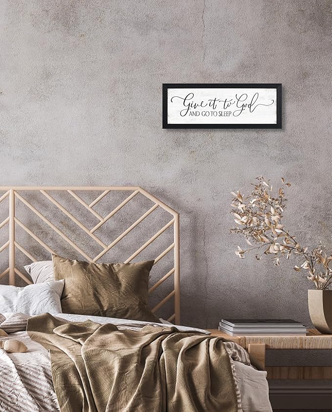 Give It to God and Go to Sleep Sign: Couples Bedroom Wall Decor Above Bed Framed Master Bedroom Signs Farmhouse Rustic Wall Art Country Home Decor Family Sign Hanging Plaques 6" x 14.5"