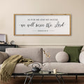 comurdyo Christian Wall Art As For Me And My House We Will Serve The Lord Joshua 24:15 Bible Verse Sign 32×12 Inch Scripture Plaque for Bedroom Above Bed Large Wood Framed Wall Decor (Wood)