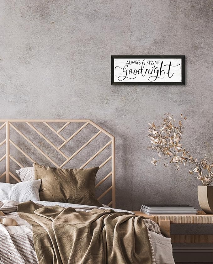 Always Kiss Me Goodnight Wall Sign: Master Bedroom Wall Decor Above Bed Framed Aesthetic Farmhouse Bedroom Decor for Couples Rustic Family Sign Minimalist Wall Art Wall Plaques 6" x 14.5"