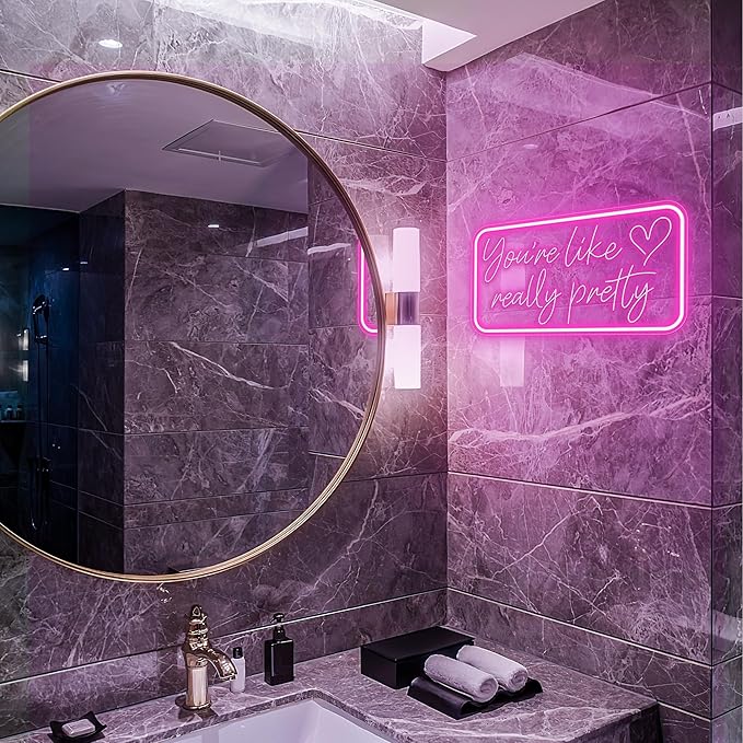 You're Like Really Pretty Neon Sign for Wall Decor, Pink LED Neon Lights Signs Neon Light Up Sign for Bedroom, Salon, Wedding Party - Best Gifts for Teen Girls