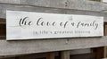Rustic Farmhouse Sign, The Love of A Family is Life's Blessing Sign, Farmhouse Family Quotes for Living Room Wall Decor (Love of Family) 6x18 Inch