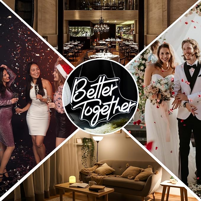 Better Together Neon Sign for Wall Decor, Led Wedding Neon Sign Light Up for Reception Engagement Party Happy Anniversary Bridal Shower Backdrop Holiday Birthday Christmas Lifts, White