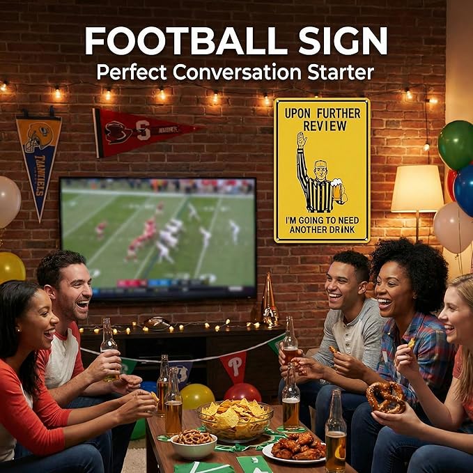 Football Gifts Vintage Football Sign Upon Further Review I'm Going To Need Another Drink Tin Sign for Home Man Cave Garage Bar Basement Decor 8X12 Inch (3182)
