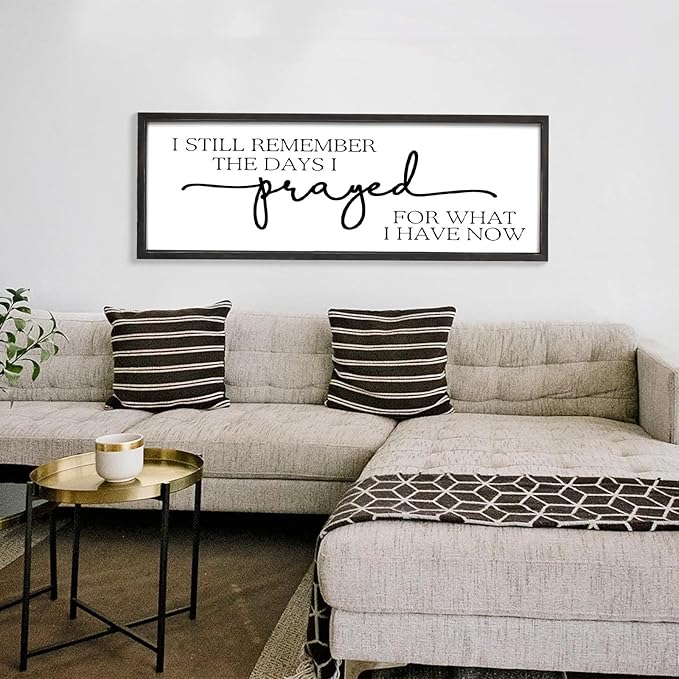 MODE HOME Large Wall Art - "I Still Remember The Days I Prayed for What I Have Now" - Inspiring Farmhouse Wall Decor for Bedroom, Above Bed Wall Decor, Living Room, or Dining Room Display, Rustic Bedroom Wall Art for Home Decor 42x15 inch