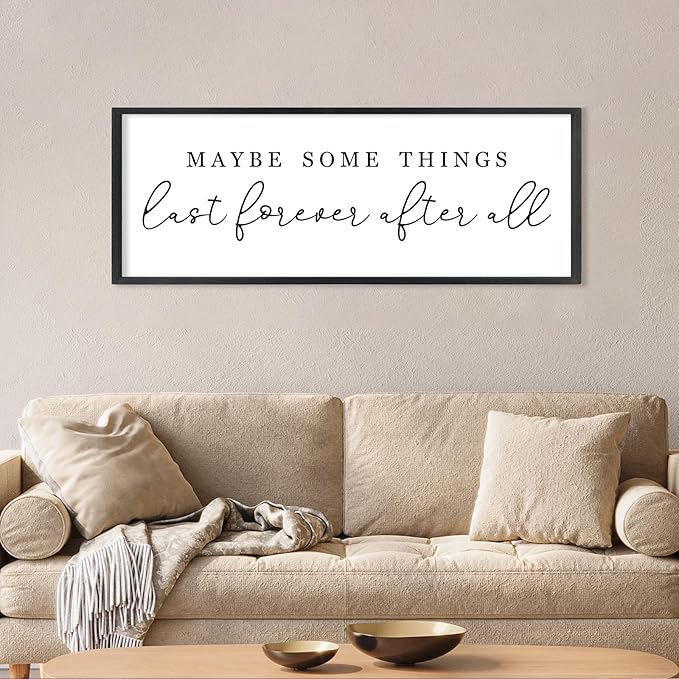 YWJKWLGS Master Bedroom Above Bed Wall Decor Maybe Some Things Last Forever After All Sign Wall Art, 40x15 Inch, Modern Farmhouse Large Rustic Wood Framed Over the Bed for couples mr and mrs (Black)