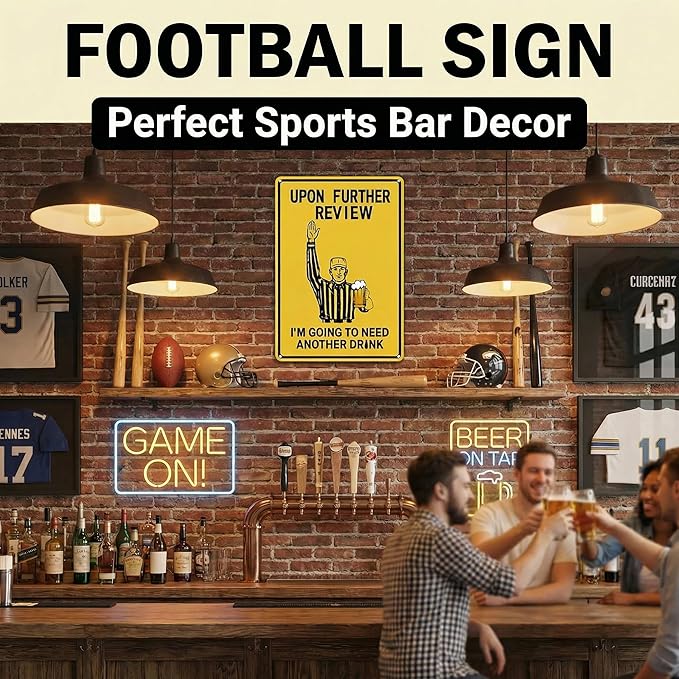 Football Gifts Vintage Football Sign Upon Further Review I'm Going To Need Another Drink Tin Sign for Home Man Cave Garage Bar Basement Decor 8X12 Inch (3182)