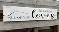 All of Me Loves All of You Sign Rustic Bedroom Signs Wall Decor Framed Country Farmhouse Signs for Bedroom Over Bed,Wall Plaque Hanging Modern Master Bedroom Minimalist Wall Signs 4x16 Inch