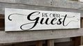 Be Our Guest Wall Decor Above Bed,Kitchen Signs Wall Decor Modern Rustic Family Signs Wall Art Farmhouse Country Master Bedroom Signs Hanging Wall Plaques 4x16 Inch