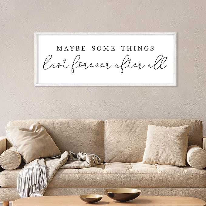YWJKWLGS Master Bedroom Above Bed Wall Decor Maybe Some Things Last Forever After All Sign Wall Art, 40x15 Inch, Modern Farmhouse Large Rustic Wood Framed Over the Bed for couples mr and mrs (White)