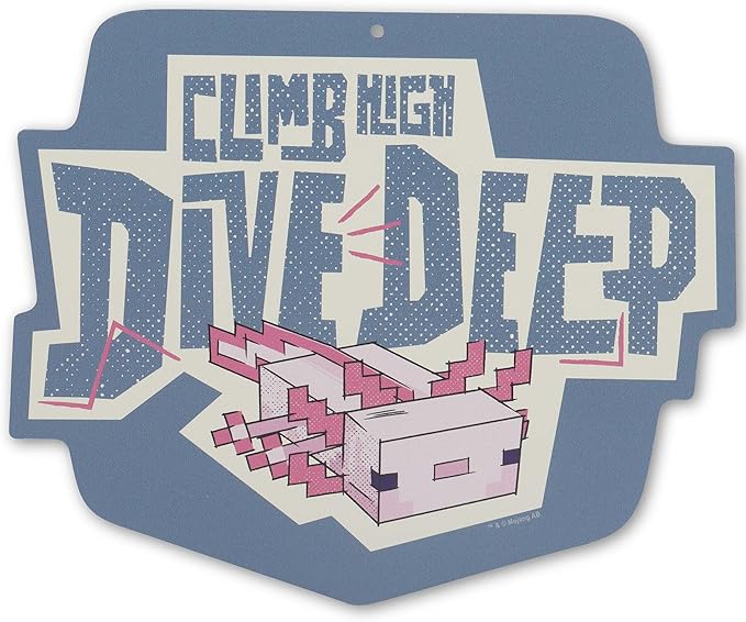 Minecraft Axolotl Climb High Dive Deep Metal Wall Decor - Fun Axolotl Sign for Bedroom or Game Room