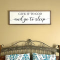 Houmury Framed Give it to God and Go to Sleep Signs 48"x16" Above Bed Wall Decors Wall Art for Bedroom Wood Signs (48 x16 inch, Brown)